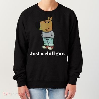 Chill Guy Dog Funny Chill Guy Meme Women's Sweatshirt