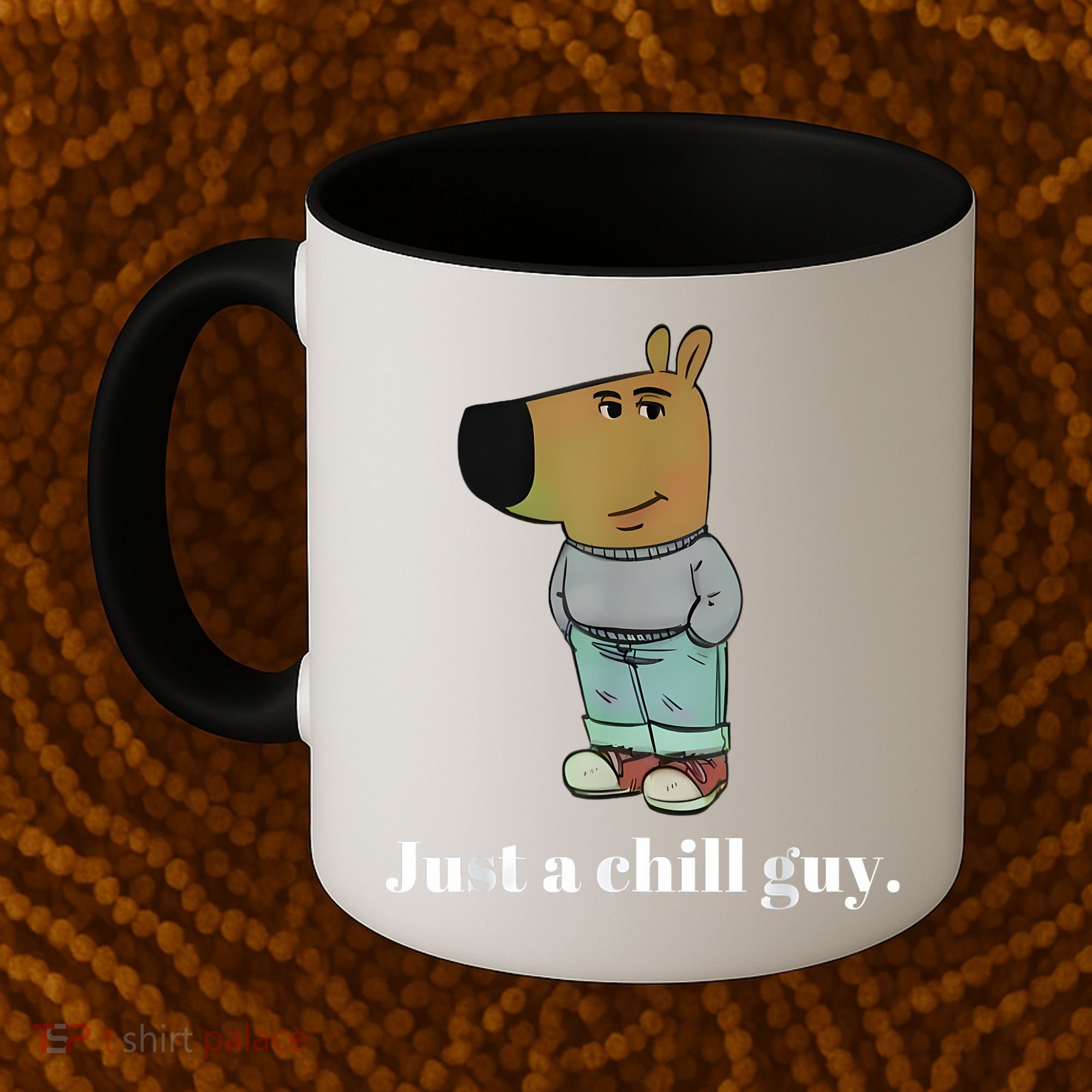 Chill Guy Dog Funny Chill Guy Meme Coffee Mug