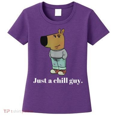 Chill Guy Dog Funny Chill Guy Meme Women's T-Shirt