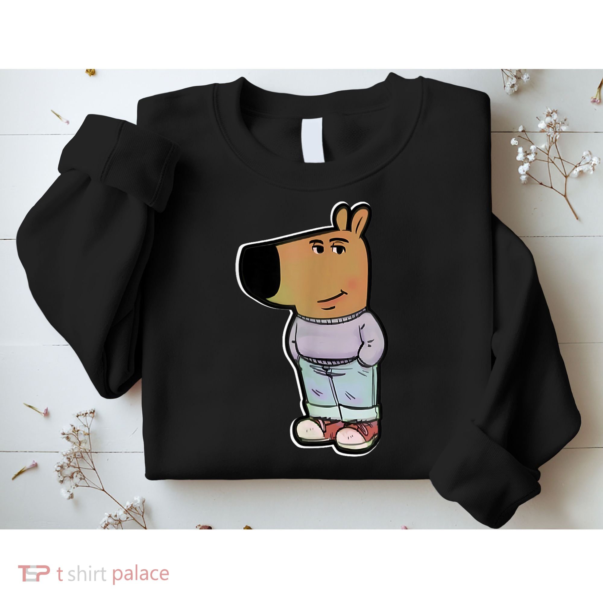 Chill Guy Dog Funny Chill Guy Meme Sweatshirt