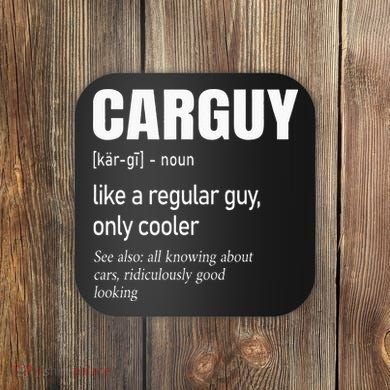 Car Guy Definition Mechanic & Auto Racing Coaster