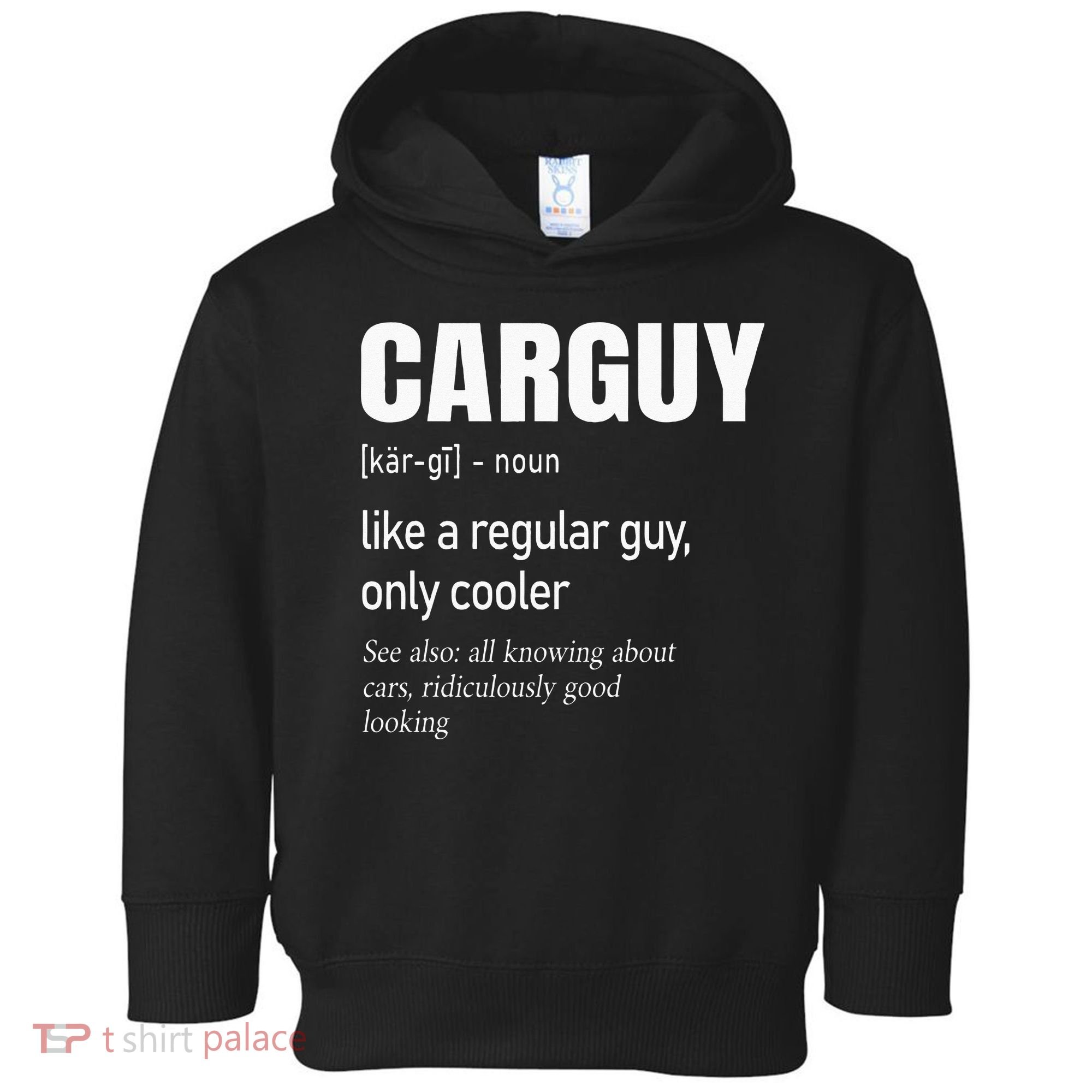 Car Guy Definition Mechanic & Auto Racing Toddler Hoodie