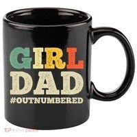 Cool Girl Dad For Father Super Proud Dad Outnumbered Dad 11oz C Handle Ceramic Mug thumb 0