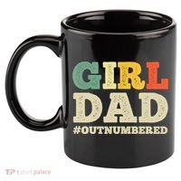 Cool Girl Dad For Father Super Proud Dad Outnumbered Dad 11oz C Handle Ceramic Mug thumb 2
