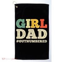Cool Girl Dad For Father Super Proud Dad Outnumbered Dad Golf Towel thumb 0