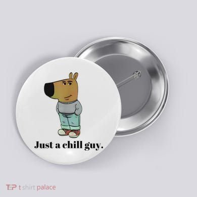 Chill Guy Dog Meme Funny Chill Guy Meme Button
