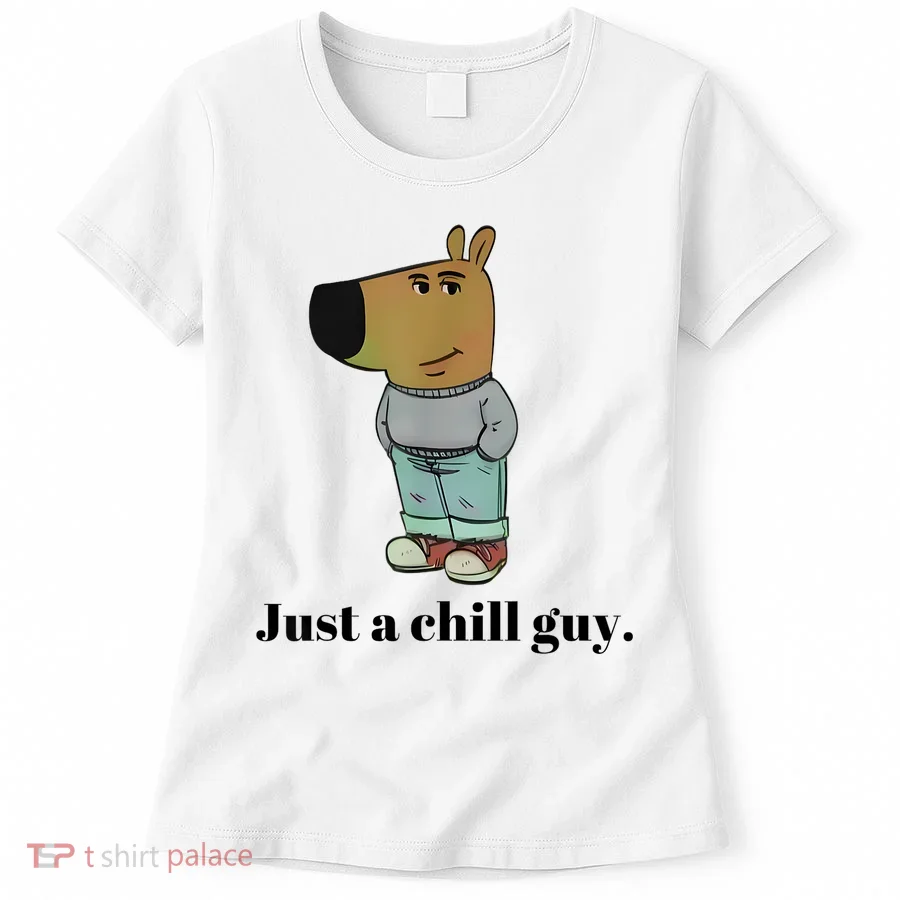 Chill Guy Dog Meme Funny Chill Guy Meme Women's T-Shirt