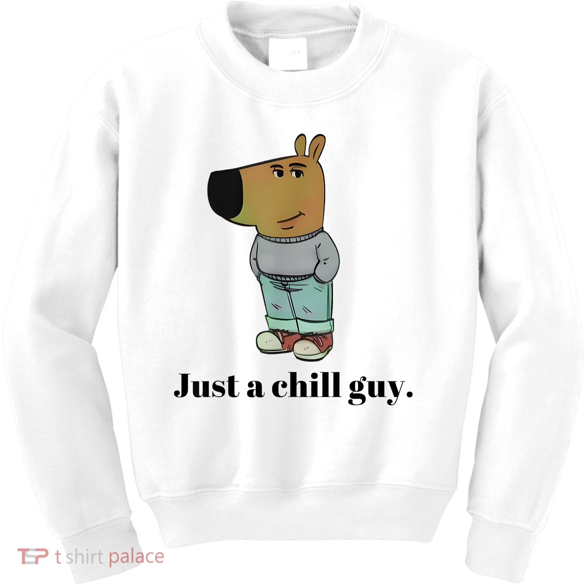 Chill Guy Dog Meme Funny Chill Guy Meme Kids Sweatshirt