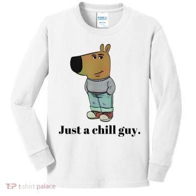 Chill Guy Dog Meme Funny Chill Guy Meme Kids Long Sleeve Shirt