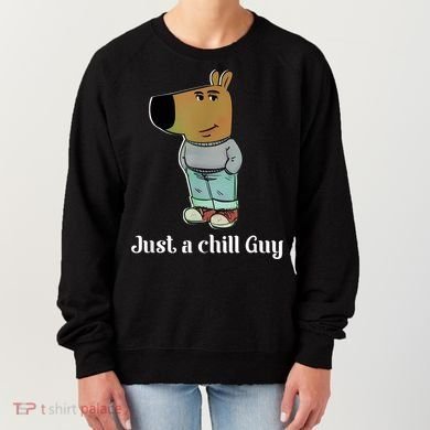 Chill Guy Dog Funny Chill Guy Meme Women's Sweatshirt