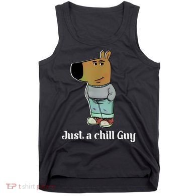 Chill Guy Dog Funny Chill Guy Meme Tank Top