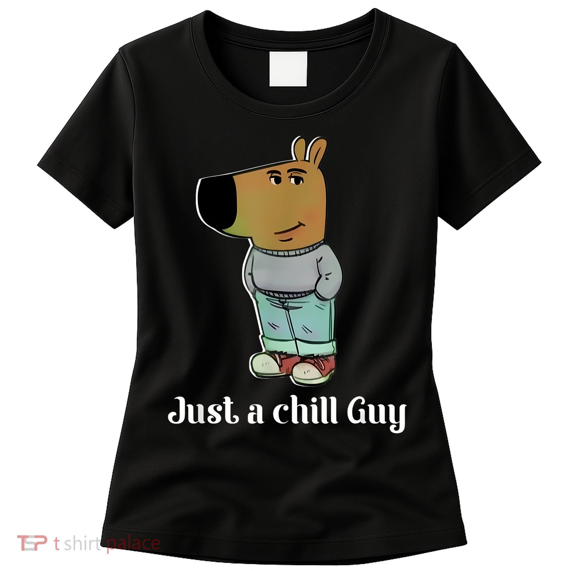 Chill Guy Dog Funny Chill Guy Meme Women's T-Shirt