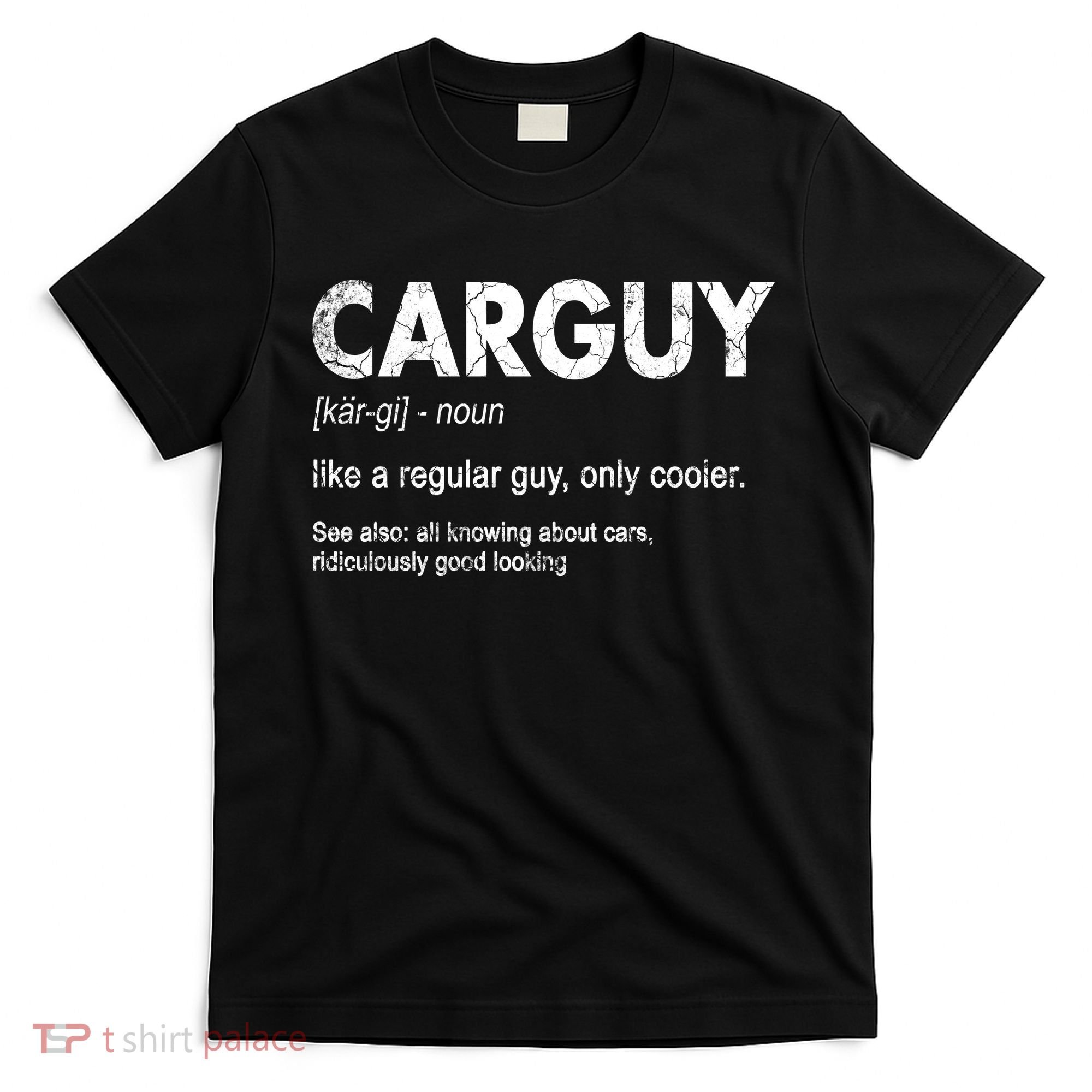 Car Guy Definition Classic Funny T-Shirt
