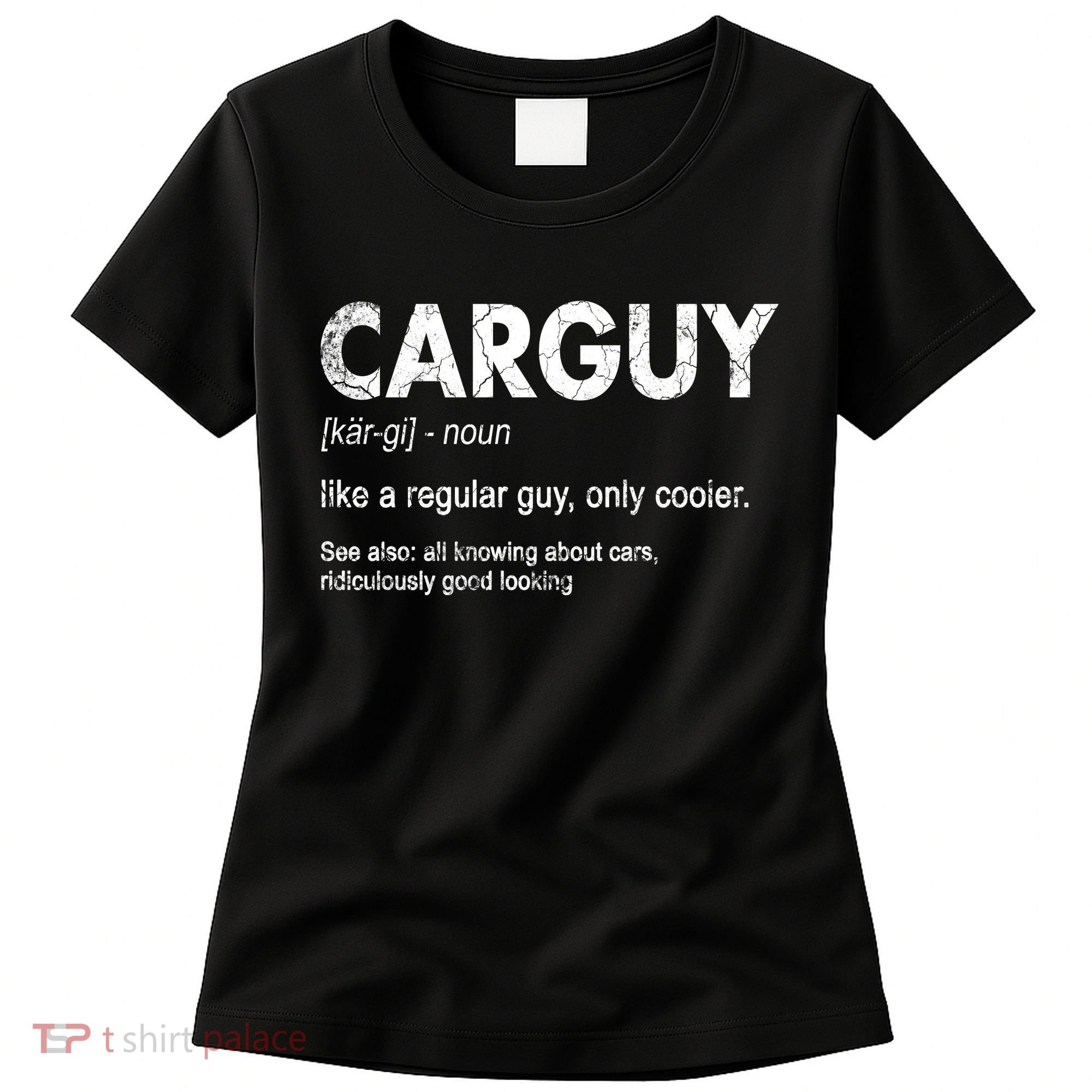 Car Guy Definition Classic Funny Women's T-Shirt