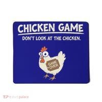 Chicken Game DonT Look Mousepad thumb 0