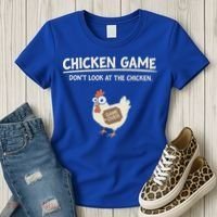 Chicken Game DonT Look Women's T-Shirt thumb 3