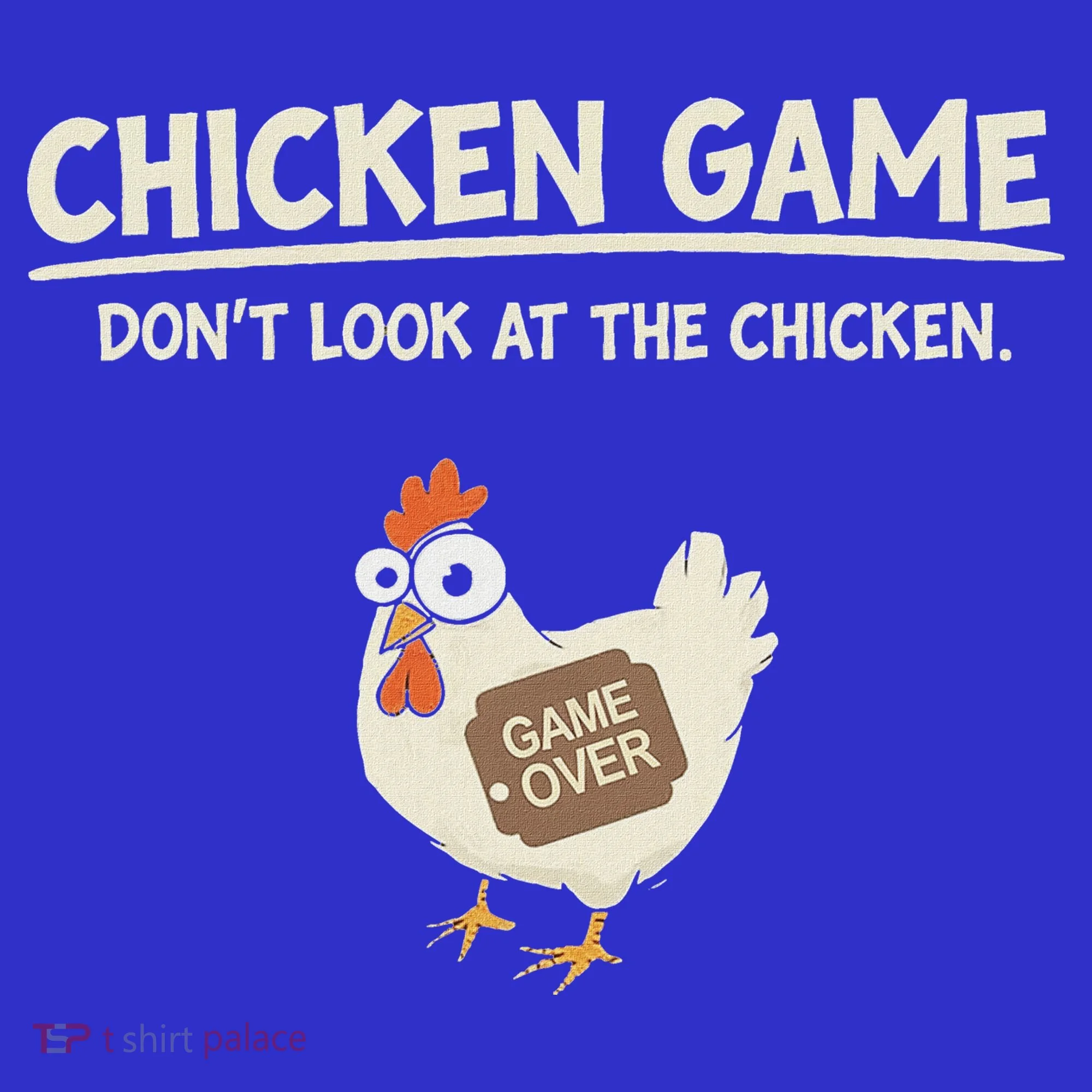 Chicken Game DonT Look Kids T-Shirt