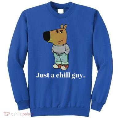 Chill Guy Dog Funny Chill Guy Meme Sweatshirt