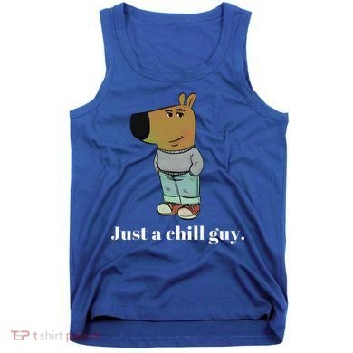 Chill Guy Dog Funny Chill Guy Meme Tank Top