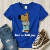 Chill Guy Dog Funny Chill Guy Meme Women's T-Shirt thumb 3