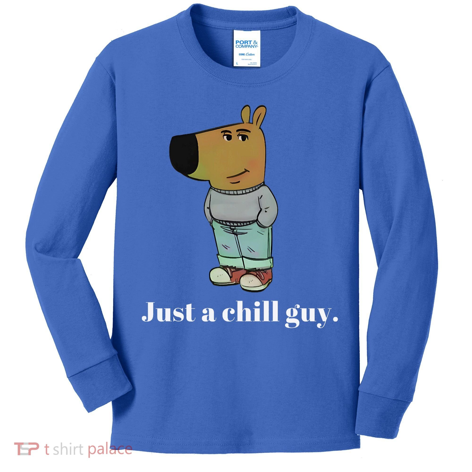 Chill Guy Dog Funny Chill Guy Meme Kids Long Sleeve Shirt