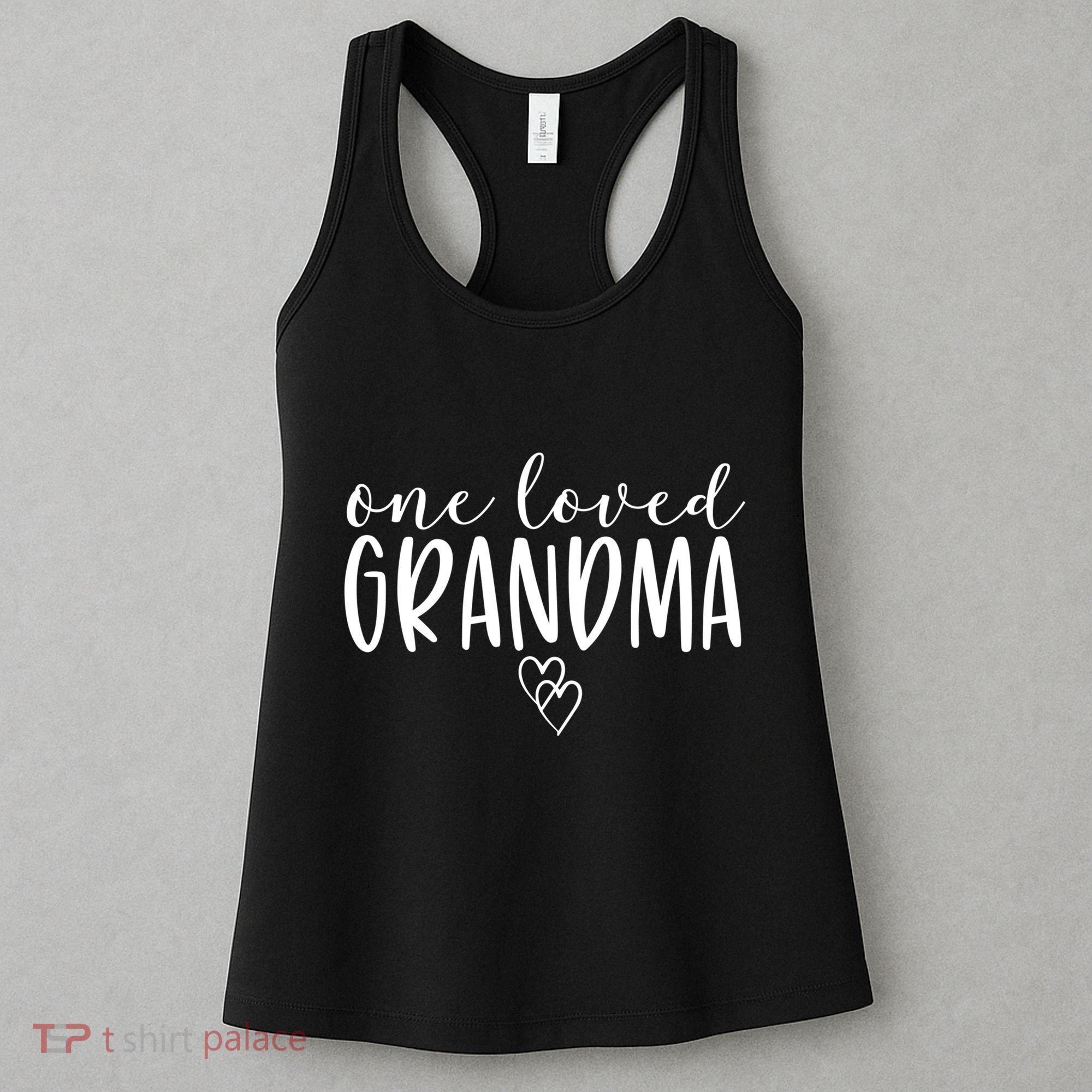 Cute Gifts For Grandma One Loved Grandma Women's Tank Top