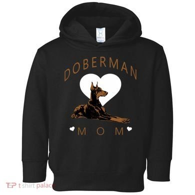 Cute Gift For The Doberman Pinscher Lover Toddler Hoodie