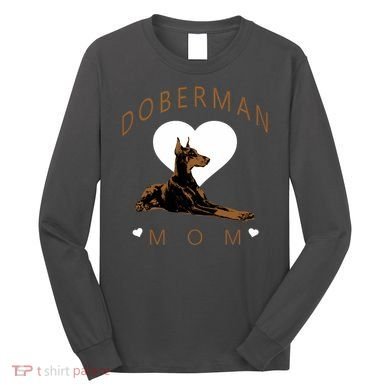 Cute Gift For The Doberman Pinscher Lover Long Sleeve Shirt