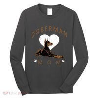 Cute Gift For The Doberman Pinscher Lover Long Sleeve Shirt thumb 0