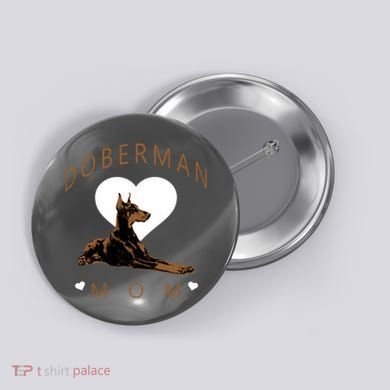 Cute Gift For The Doberman Pinscher Lover Button