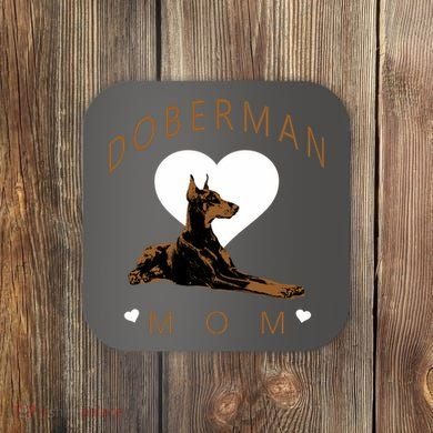 Cute Gift For The Doberman Pinscher Lover Coaster