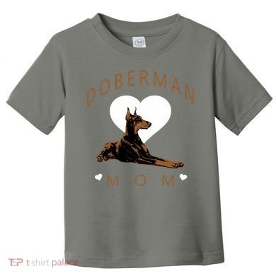 Cute Gift For The Doberman Pinscher Lover Toddler T-Shirt