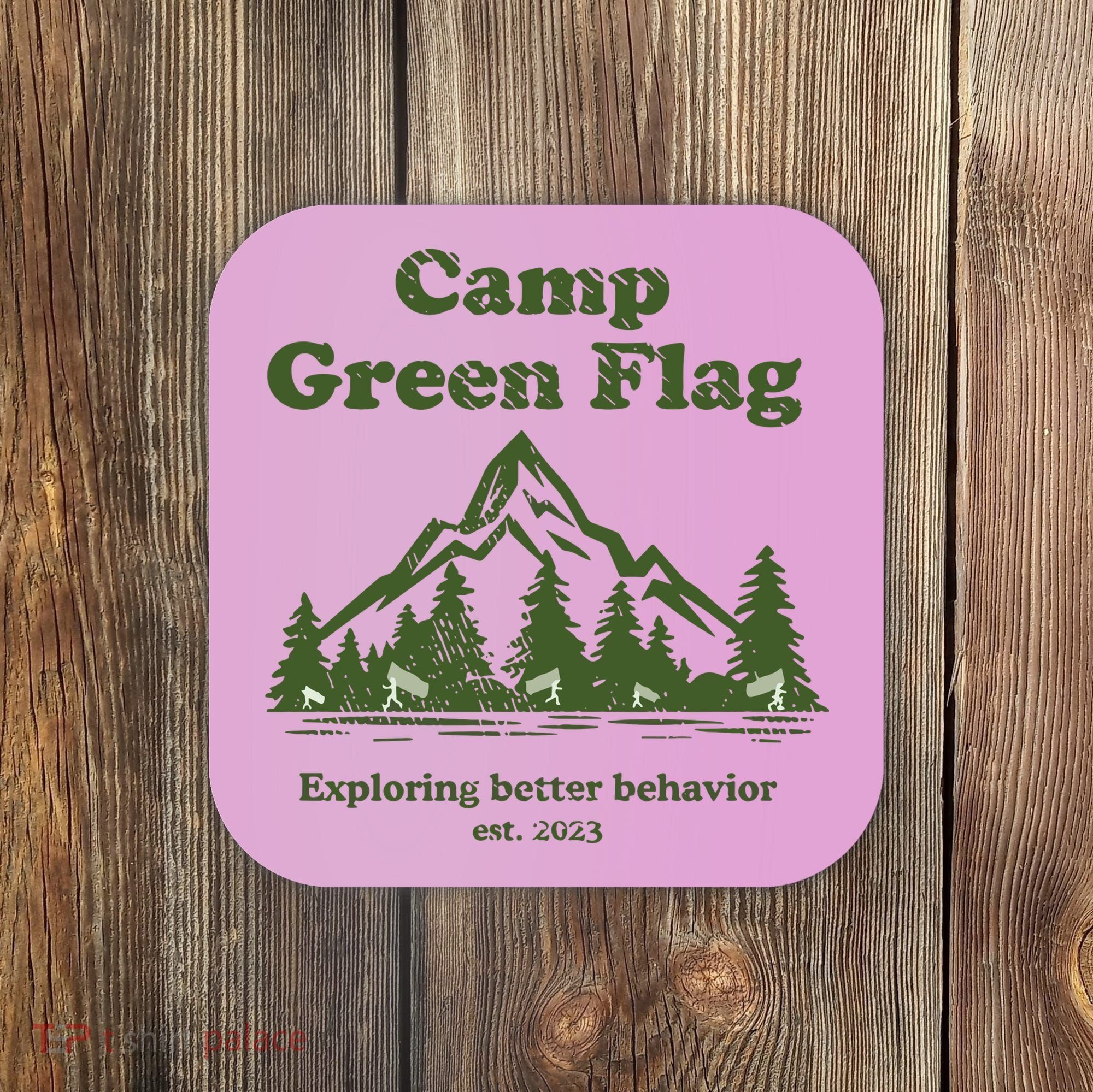 Camp Green Flag Exploring Better Behavior Est 2023 Coaster