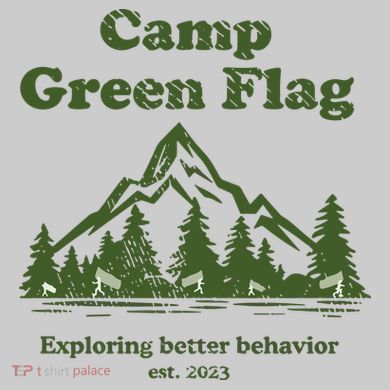 Camp Green Flag Exploring Better Behavior Est 2023 Tie-Dye T-Shirt