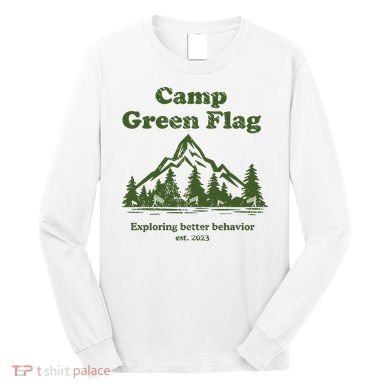 Camp Green Flag Exploring Better Behavior Est 2023 Long Sleeve Shirt