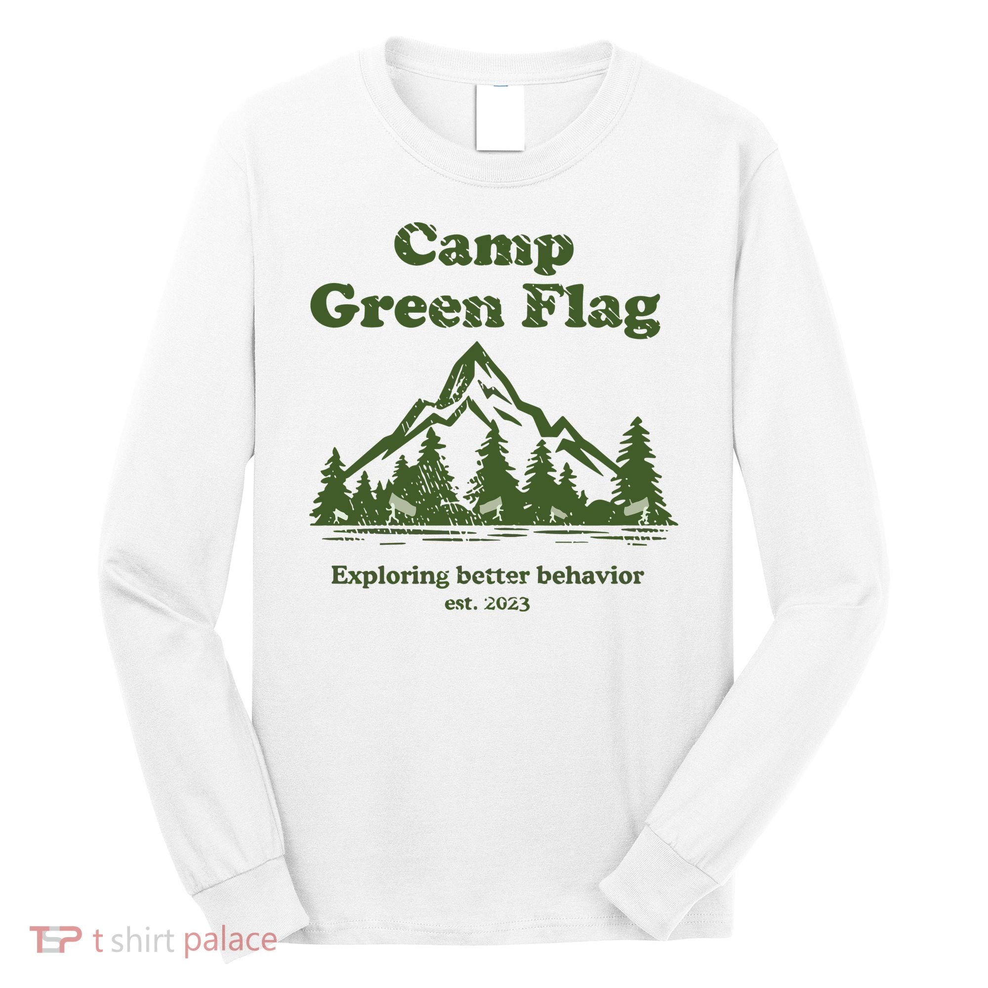Camp Green Flag Exploring Better Behavior Est 2023 Long Sleeve Shirt