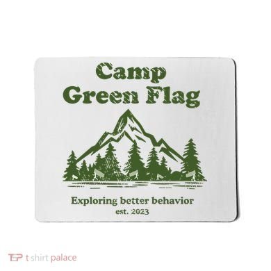 Camp Green Flag Exploring Better Behavior Est 2023 Mousepad