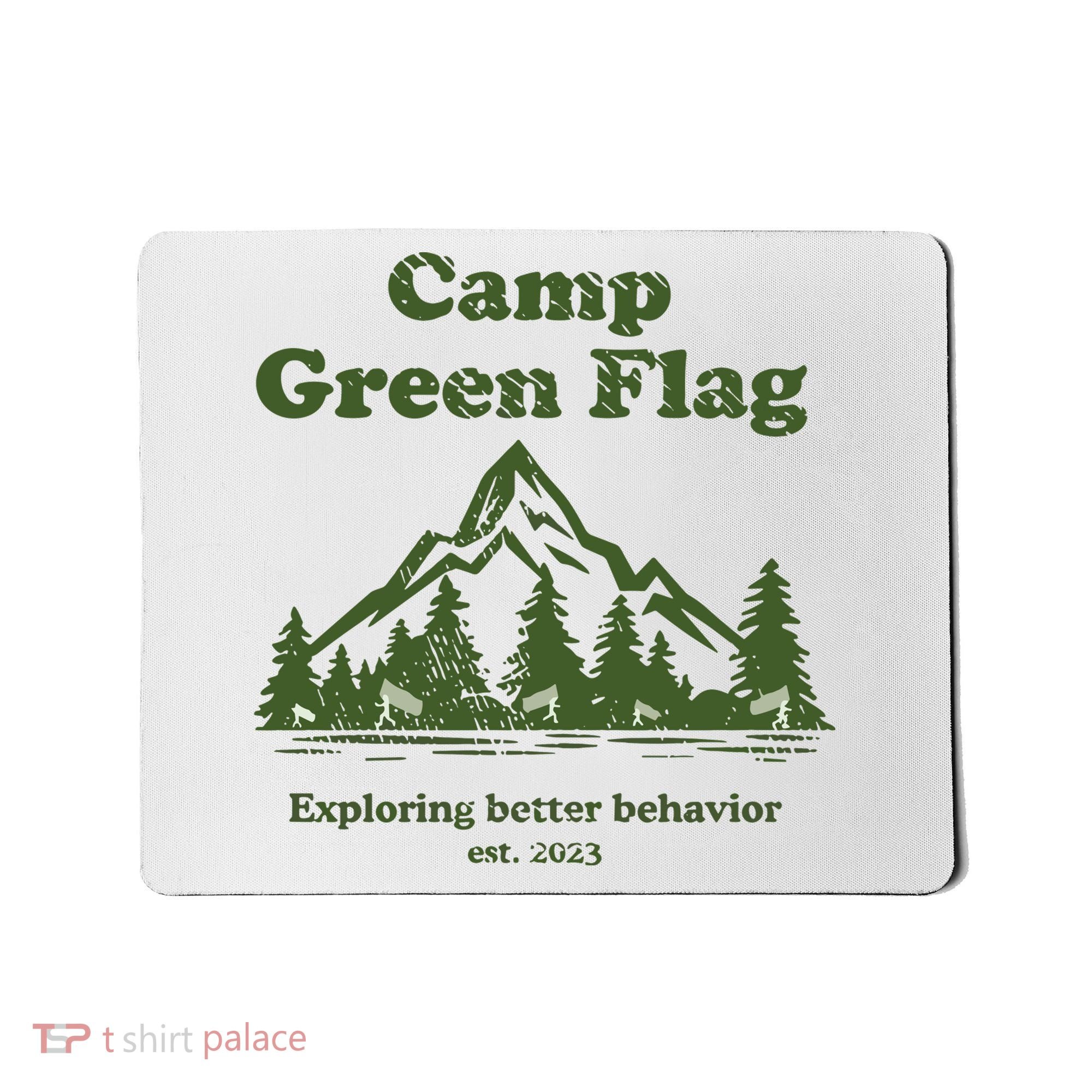 Camp Green Flag Exploring Better Behavior Est 2023 Mousepad