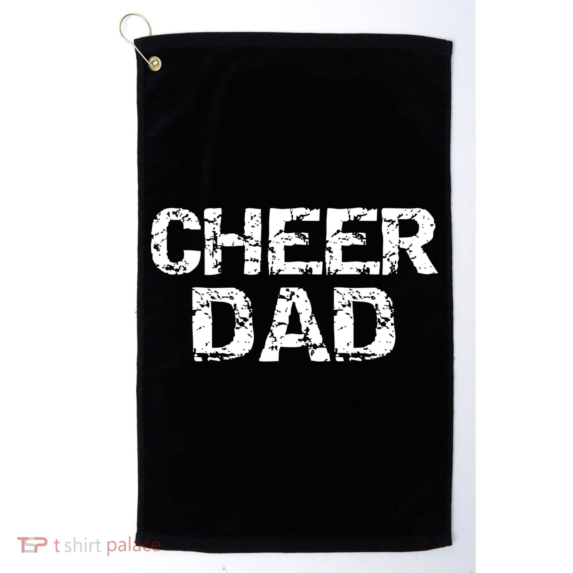 Cheerleading Gift For Men Cheerleader Father Idea Cheer Dad Meaningful Gift Golf Towel