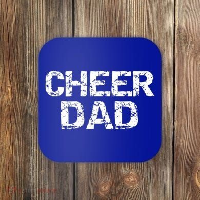 Cheerleading Gift For Men Cheerleader Father Idea Cheer Dad Meaningful Gift Coaster