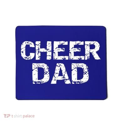 Cheerleading Gift For Men Cheerleader Father Idea Cheer Dad Meaningful Gift Mousepad