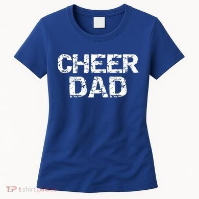Cheerleading Gift For Men Cheerleader Father Idea Cheer Dad Meaningful Gift Women's T-Shirt