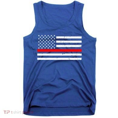 Cool Gift Firefighter Thin Red Line Flag Gift Tank Top