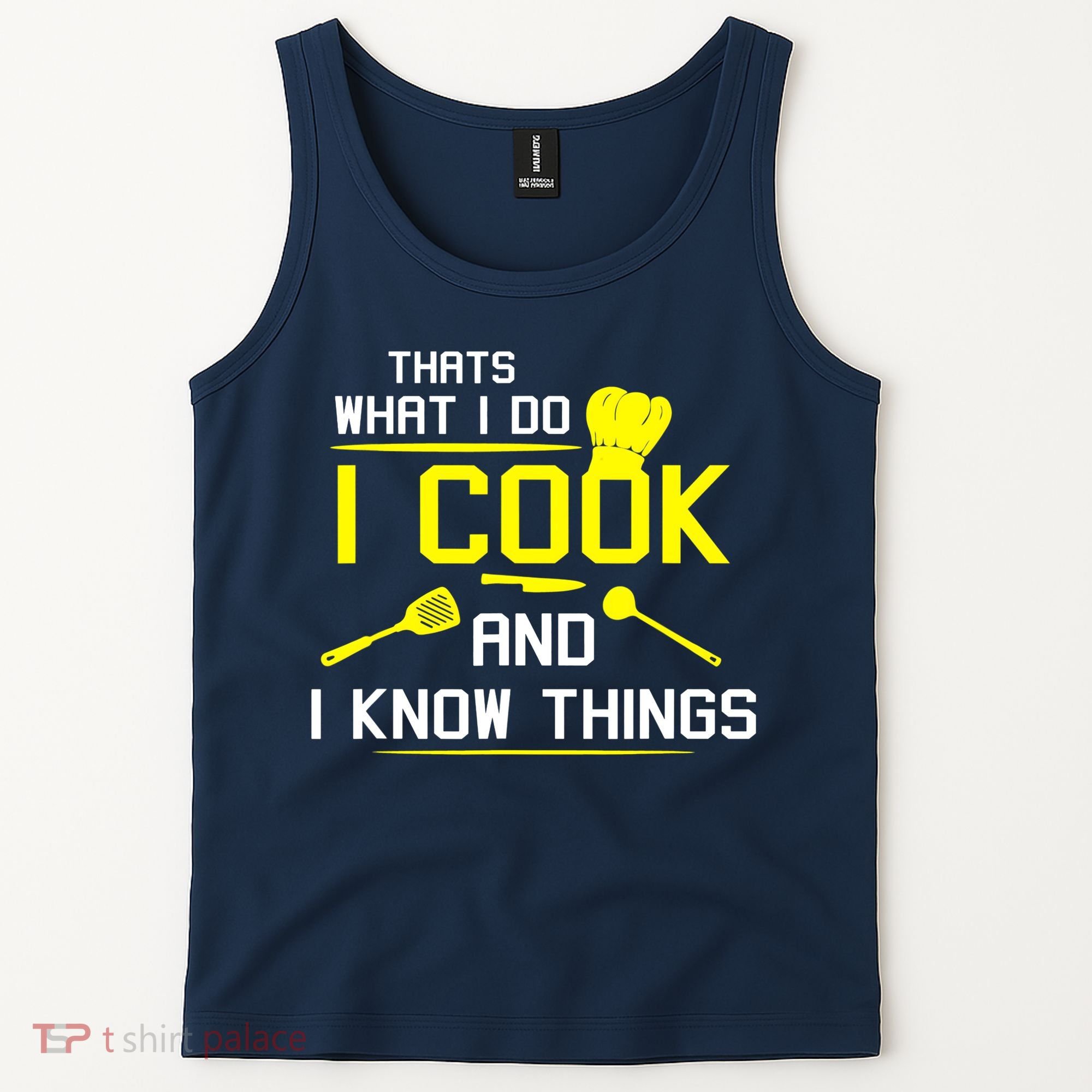 Chef Geek Food FUNNY I COOK AND I KNOW THINGS Tank Top