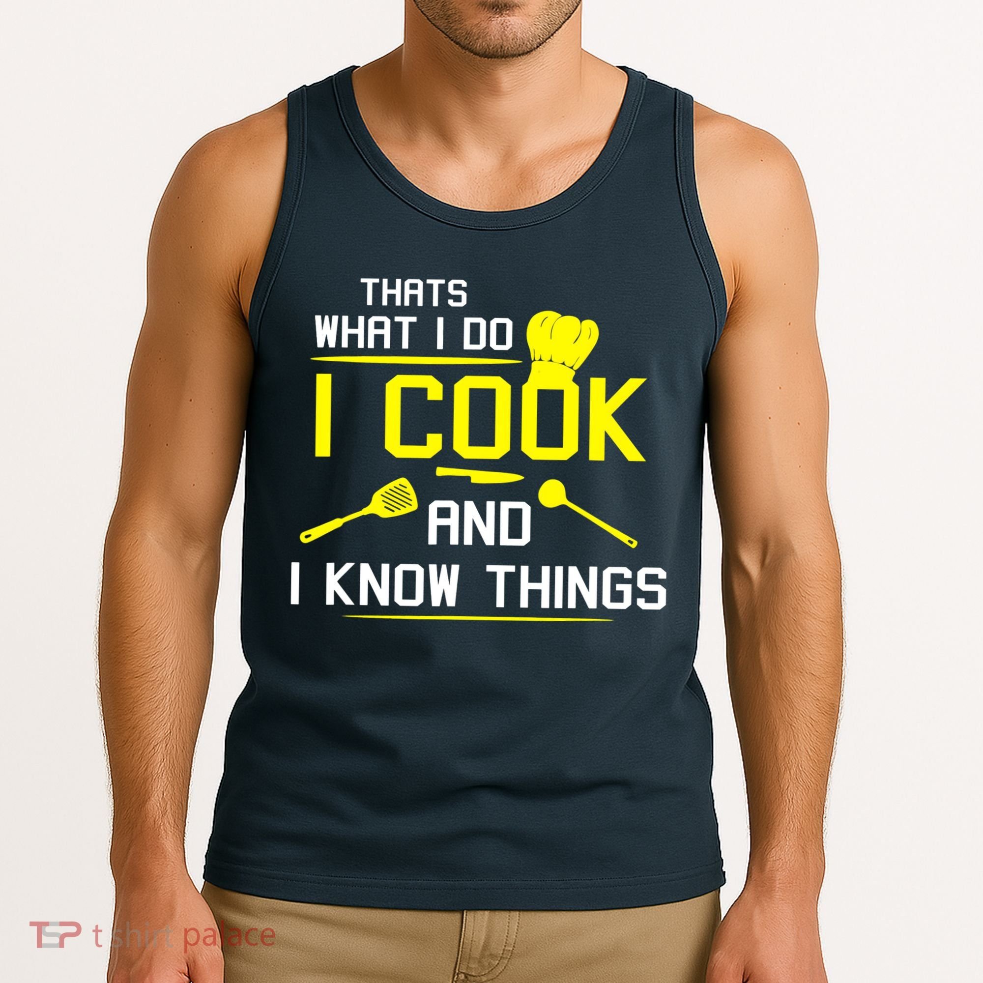 Chef Geek Food FUNNY I COOK AND I KNOW THINGS Tank Top