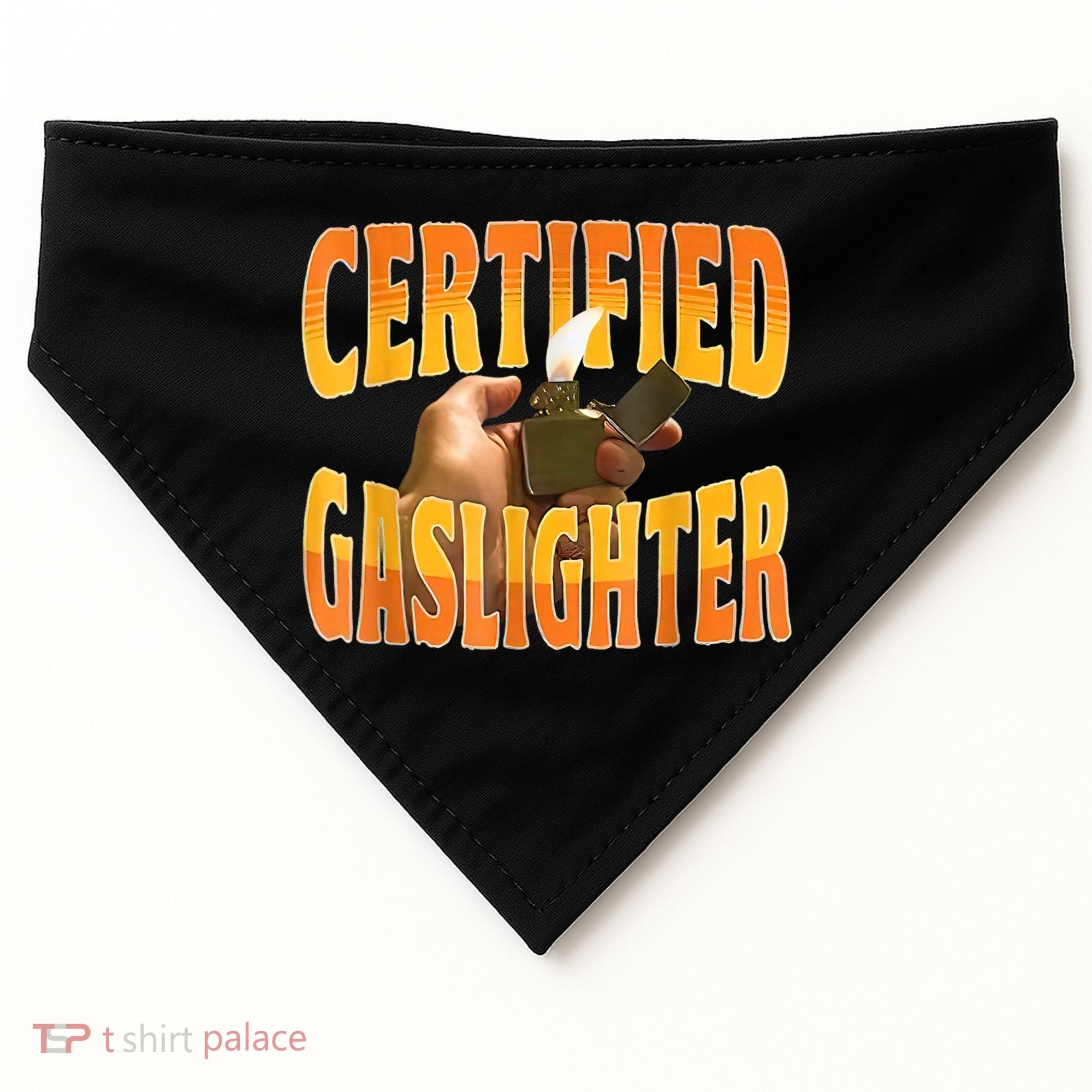 Certified Gaslighter Funny Sarcasm Oddly Specific Meme USA-Made Doggie Bandana
