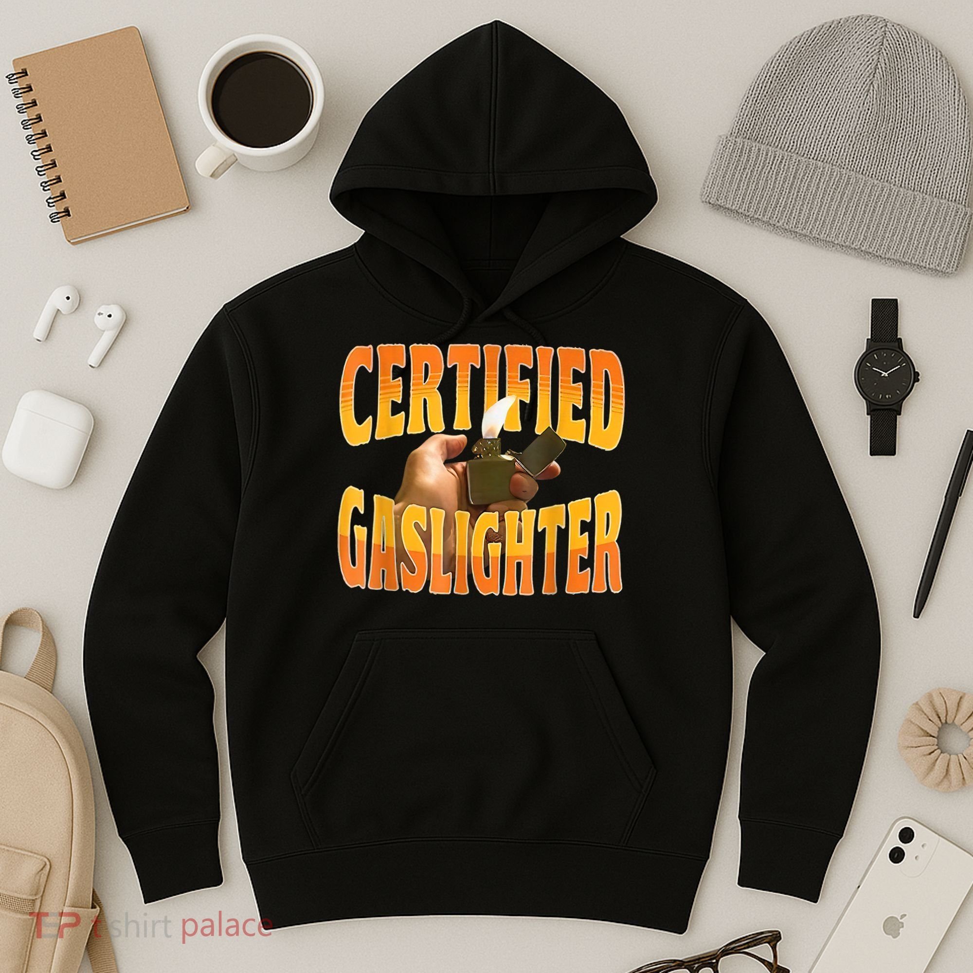 Certified Gaslighter Funny Sarcasm Oddly Specific Meme Hoodie