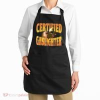 Certified Gaslighter Funny Sarcasm Oddly Specific Meme Apron thumb 2