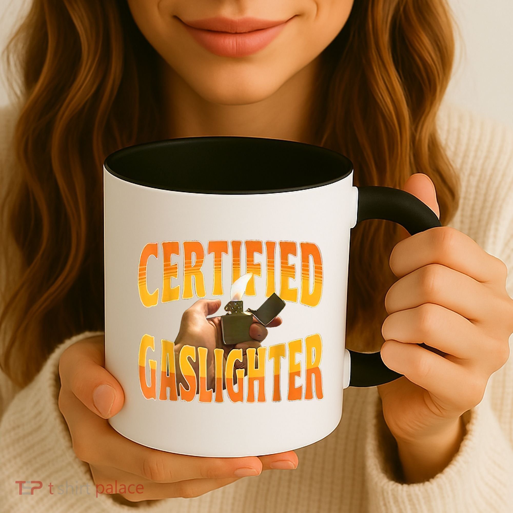 Certified Gaslighter Funny Sarcasm Oddly Specific Meme Coffee Mug