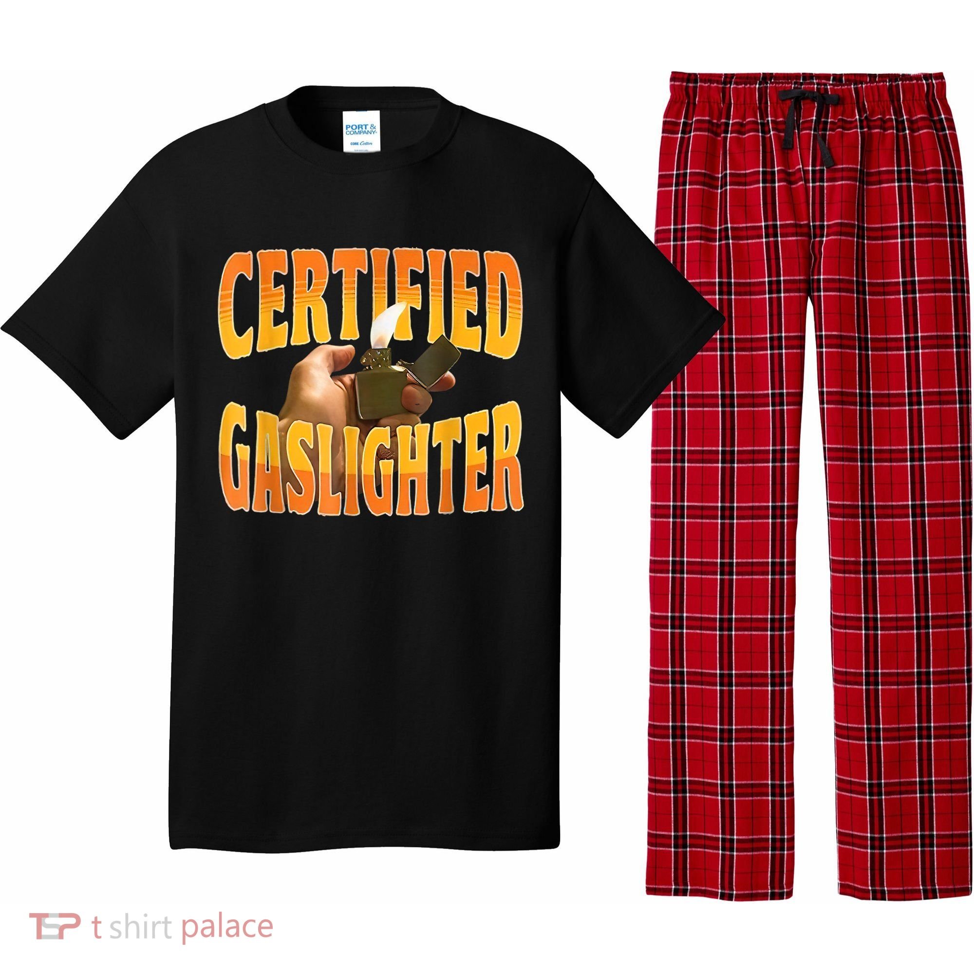 Certified Gaslighter Funny Sarcasm Oddly Specific Meme Pajama Set
